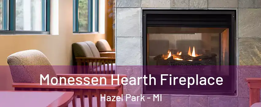 Monessen Hearth Fireplace Hazel Park - MI